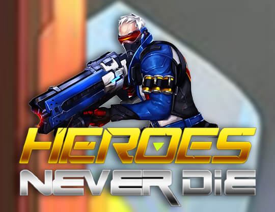 Heroes Never Die